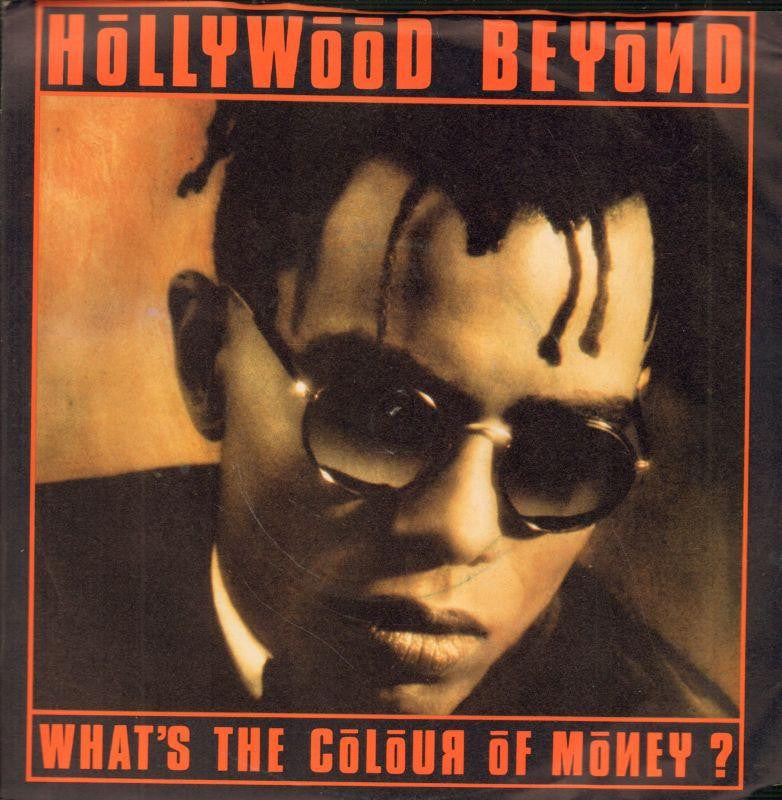 Hollywood Beyond-What's The Colour Of Money-WEA-7" Vinyl P/S