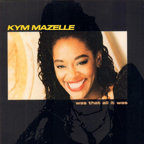 Kym Mazelle-Was That All It Was-EMI-7" Vinyl P/S
