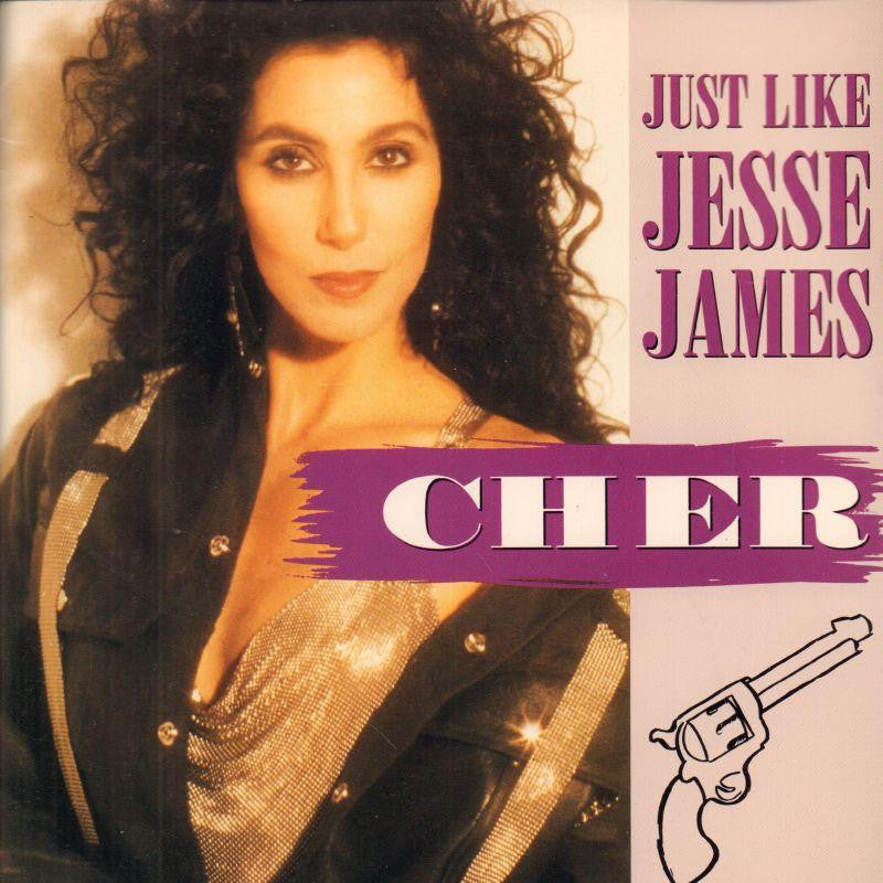 Cher-Just Like Jesse James-Geffen-7" Vinyl P/S