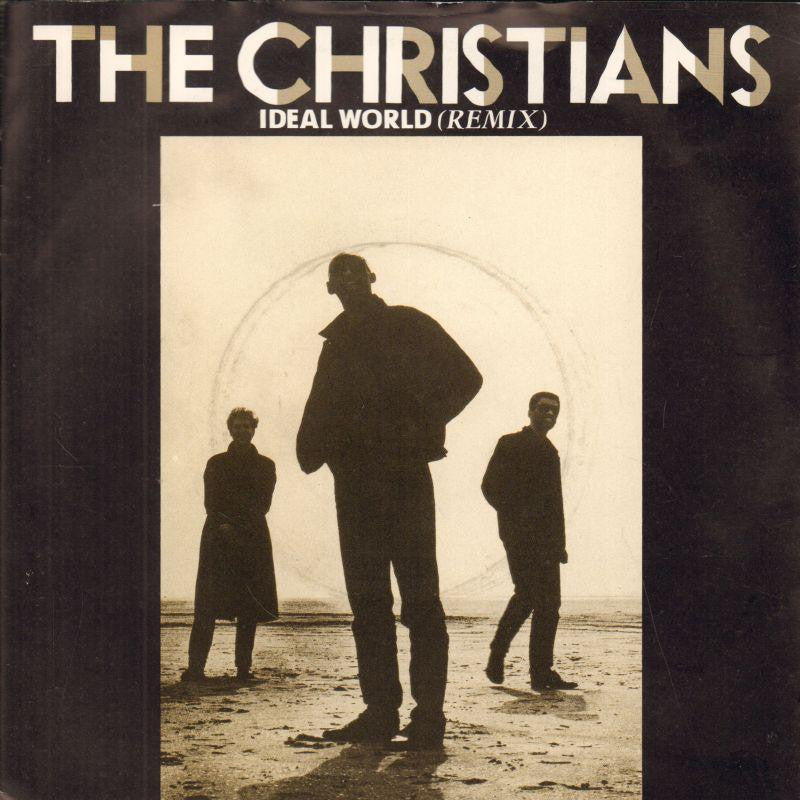 The Christians-Ideal World-Island-7" Vinyl P/S