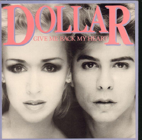 Dollar-Give Me Back My Heart-Wea-7" Vinyl P/S