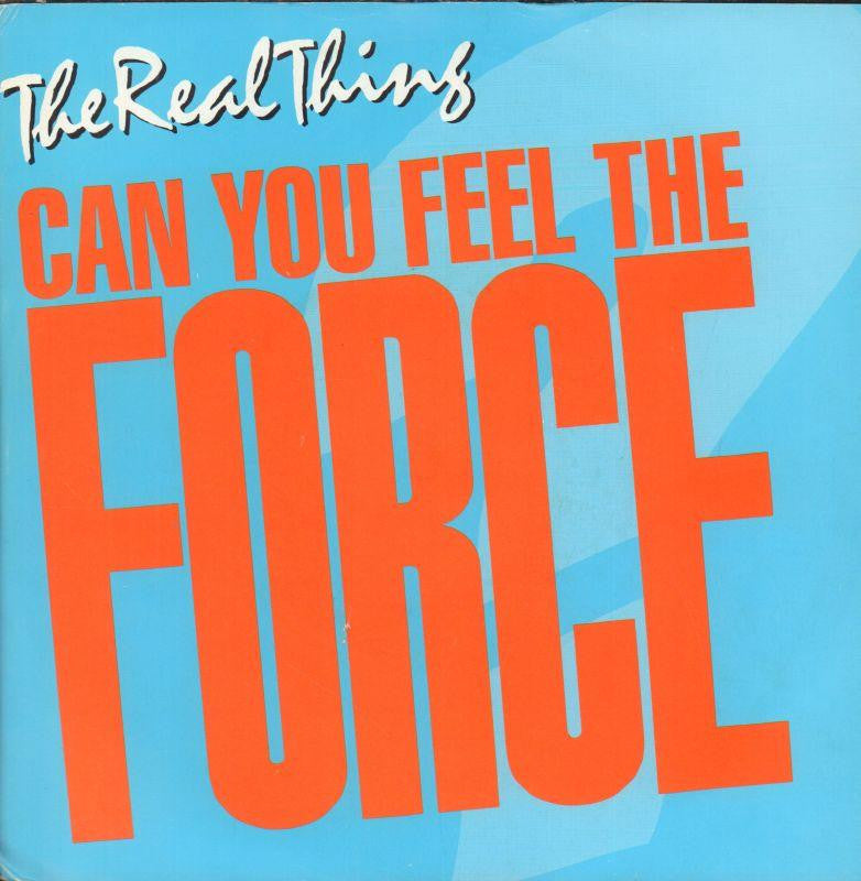 The Real Thing-Can You Feel The Force-PRT-7" Vinyl P/S
