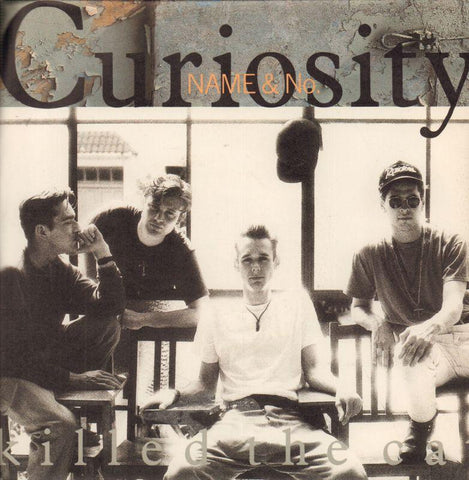 Curiosity Killed The Cat-Name & No-Mercury-7" Vinyl P/S