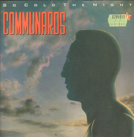 Communards-So Cold The Night-London-7" Vinyl P/S