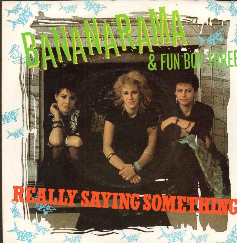 Bananarama-Really Saying Something-Deram-7" Vinyl P/S