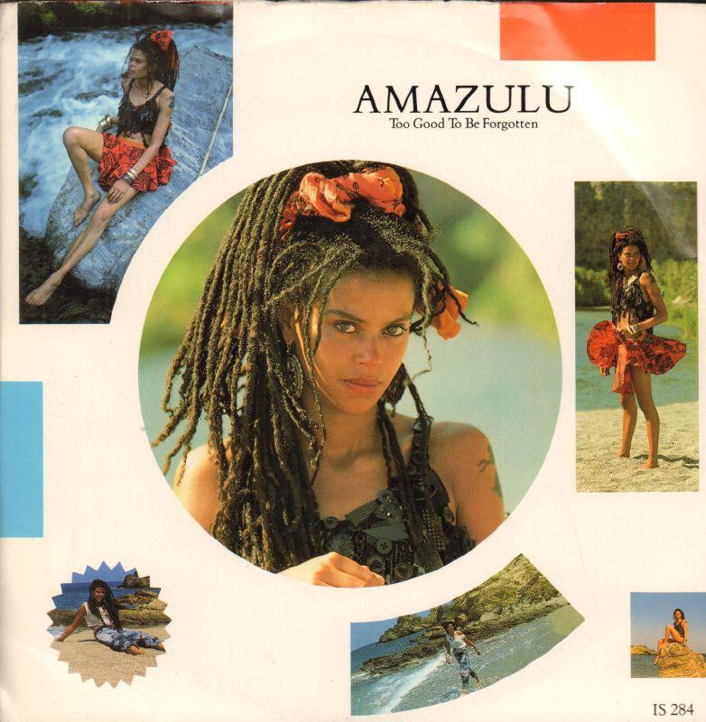 Amazulu-Too Good To Be Forgotten-Island-7" Vinyl P/S