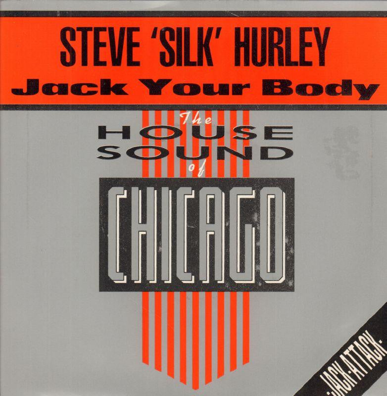 Steve Silk Hurley-Jack Your Body-London-7" Vinyl P/S