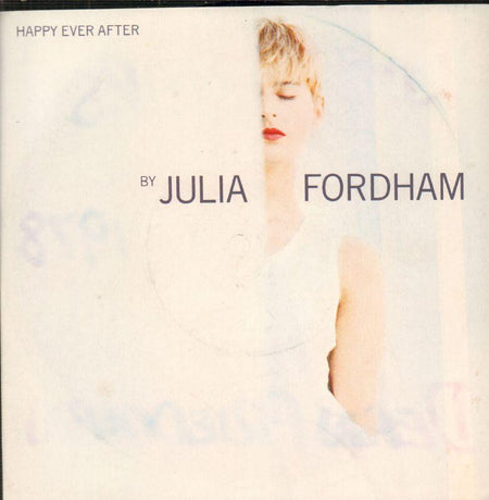 Julia Fordham-Happy Ever After-Circa-7" Vinyl P/S