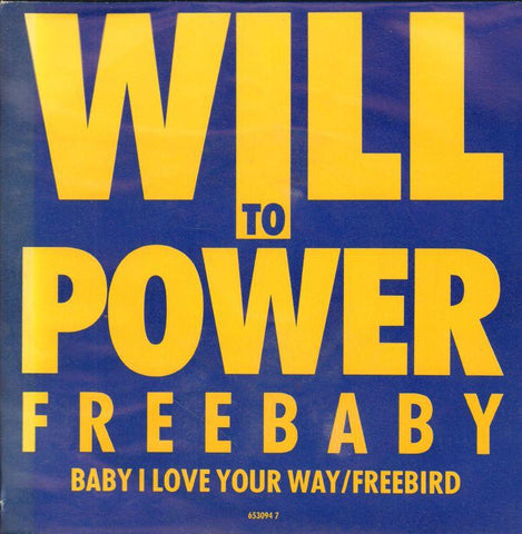 Will Powers-Baby I Love Your Way-Epic-7" Vinyl P/S