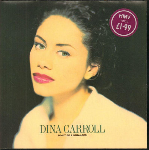 Dina Carroll-Don't Be A Stranger-A&M-7" Vinyl P/S
