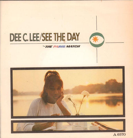 Dee C Lee-See The Day-CBS-7" Vinyl P/S