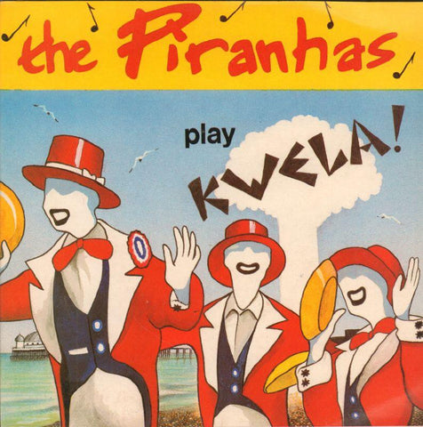 The Piranhas-Play Kwela-Sire-7" Vinyl P/S