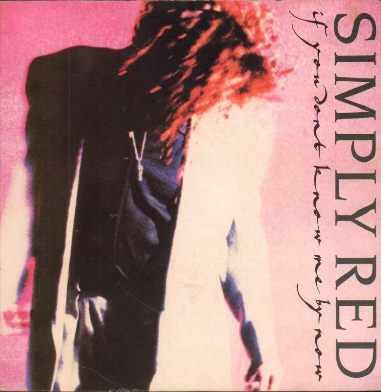 Simply Red-If You Don't Know Me By Now-Wea-7" Vinyl P/S