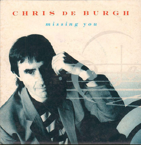 Chris De Burgh-Missing You-A&M-7" Vinyl P/S