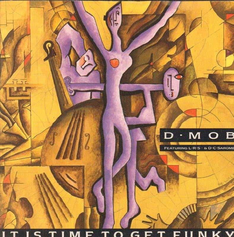 D Mob-It Is Time To Get Funky-FFRR-7" Vinyl P/S