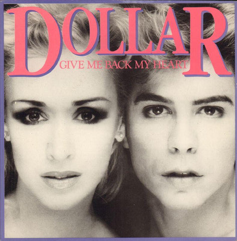 Dollar-Give Me Back My Heart-WEA-7" Vinyl P/S