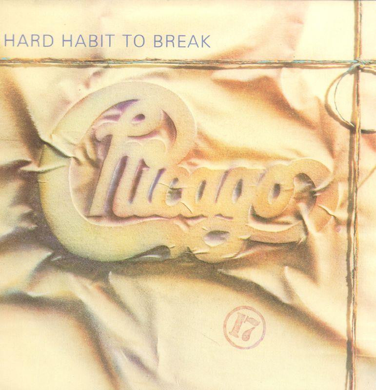 Chicago-Hard Habit To Break-Warner-7" Vinyl P/S