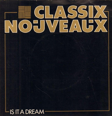 Classix Nouveaux-Is It A Dream-Liberty-7" Vinyl P/S