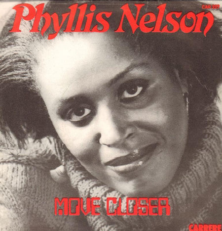 Phyllis Nelson-Move Closer-Carrere-7" Vinyl P/S