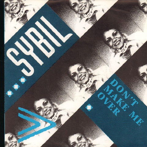 Sybil-Don't Make Me Over-Champion-7" Vinyl P/S