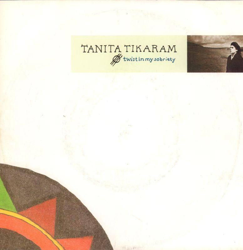 Tanita Tikaram-Twist In My Sobriety-Wea-7" Vinyl P/S