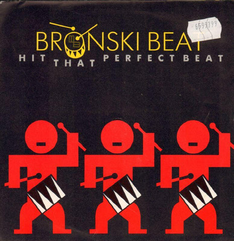 Bronski Beat-Hit That Perfect Beat-London-7" Vinyl P/S
