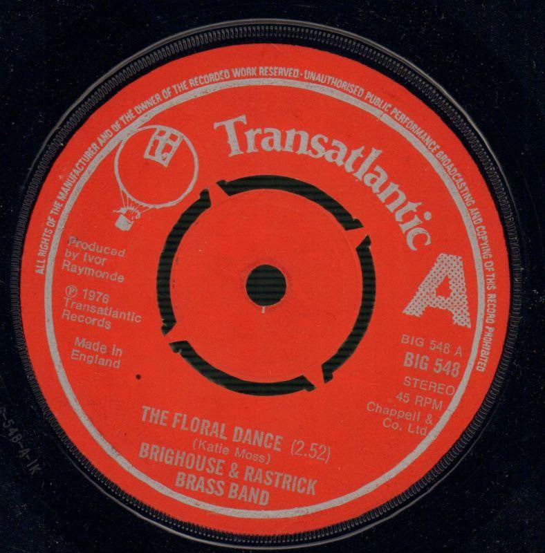 Brighouse & Rastrick Brass Band-The Floral Dance-Transatlantic-7" Vinyl