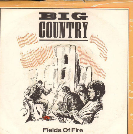 Big Country-Fields Of Fire-Mercury-7" Vinyl P/S