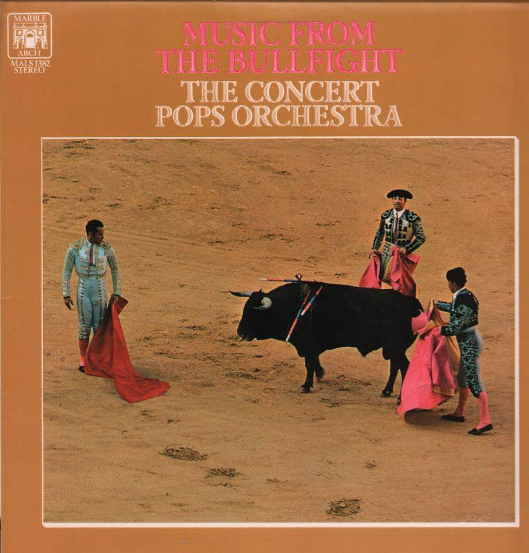 The Concert Pops Orchestra-Music From The Bullfight-Marble Arch-Vinyl LP