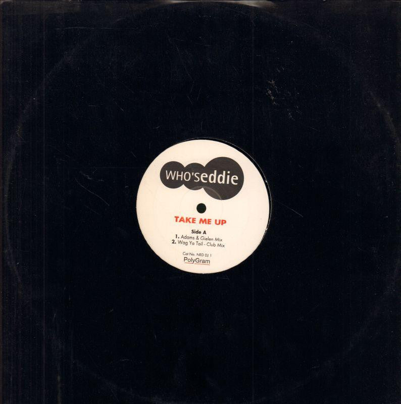 Who's eddie-Take Me Up-12" Vinyl
