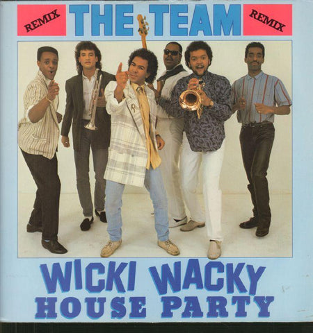 The Team-Wicki Wacky House Party-12" Vinyl P/S