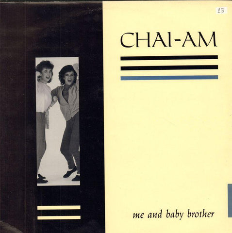 Chai-Am-Me And Baby Brother-Priority-12" Vinyl P/S