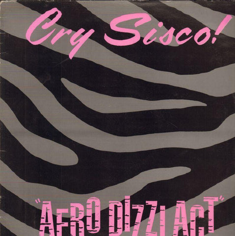 Cry Sisco!-Afro Dizzi Act-Escape-12" Vinyl P/S