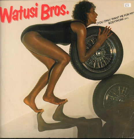 Watusi Bros-Bodywork-Priority-12" Vinyl P/S