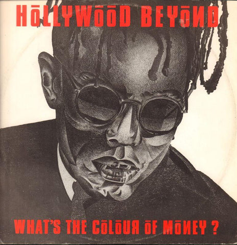 Hollywood Beyond-What's The Colour Of Money-Wea-12" Vinyl P/S