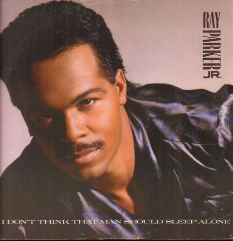 Ray Parker Jr.-I Don't Think That A Man-12" Vinyl P/S