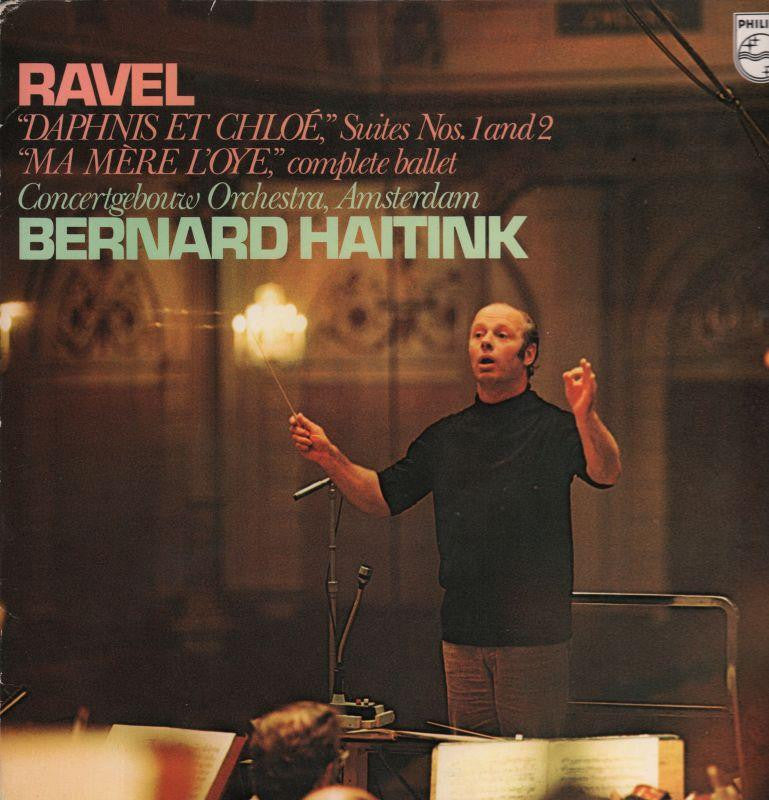 Ravel-Daphnis Et Chloe Bernard Haitink-Philips-Vinyl LP