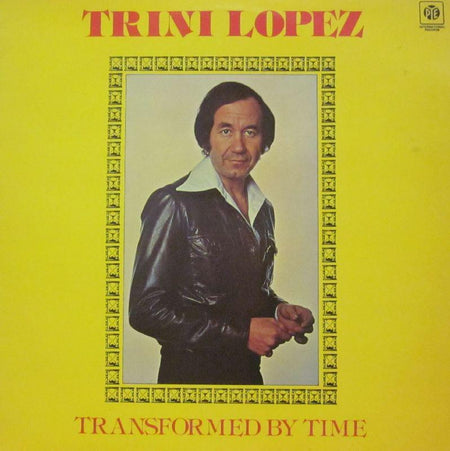 Trini Lopez-Transformed By Time-Pye-Vinyl LP