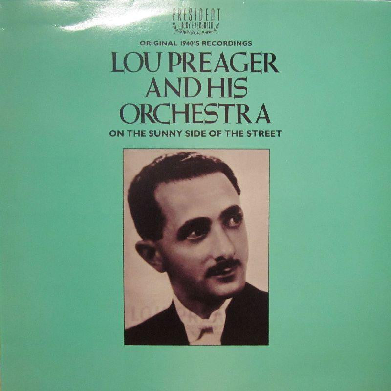 Lou Preager And His Orchestra-On The Sunny Side Of The Street-President-Vinyl LP