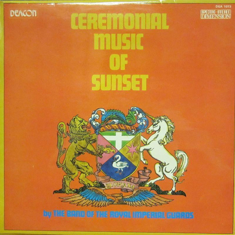 The Royal Imperial Guards-Cermonial Music Of Sunset-Deacon-Vinyl LP