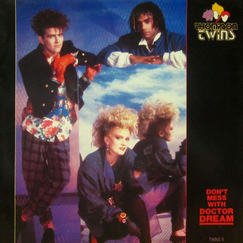 Thompson Twins-Don't Mess With Doctor Dream-7" Vinyl P/S