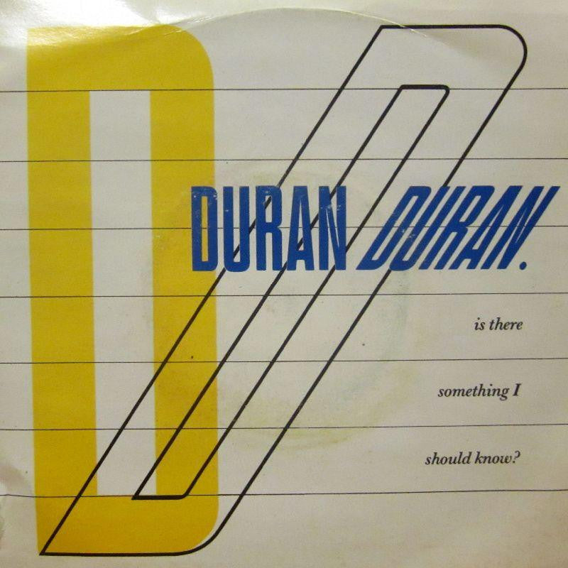 Duran Duran-Is There Something I Should Know-7" Vinyl P/S