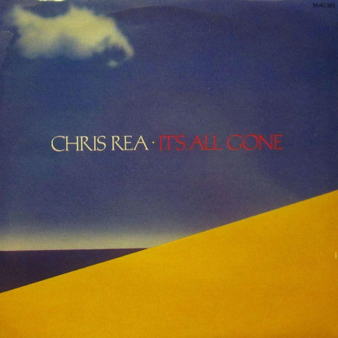 Chris Rea-It's All Gone-7" Vinyl P/S