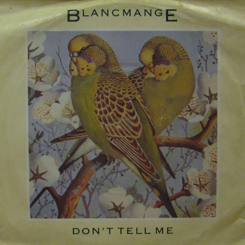 Blancmange-Don't Tell Me-7" Vinyl P/S