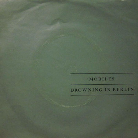 Mobiles-Drowning In Berlin-7" Vinyl P/S