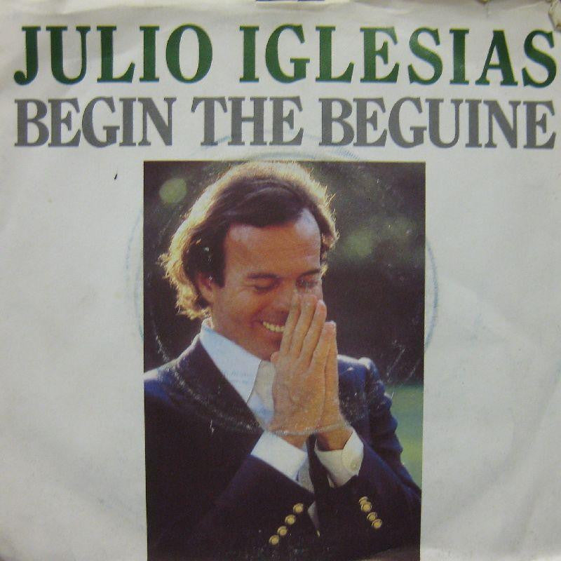 Julio Iglesias-Begin The Beguine-7" Vinyl P/S