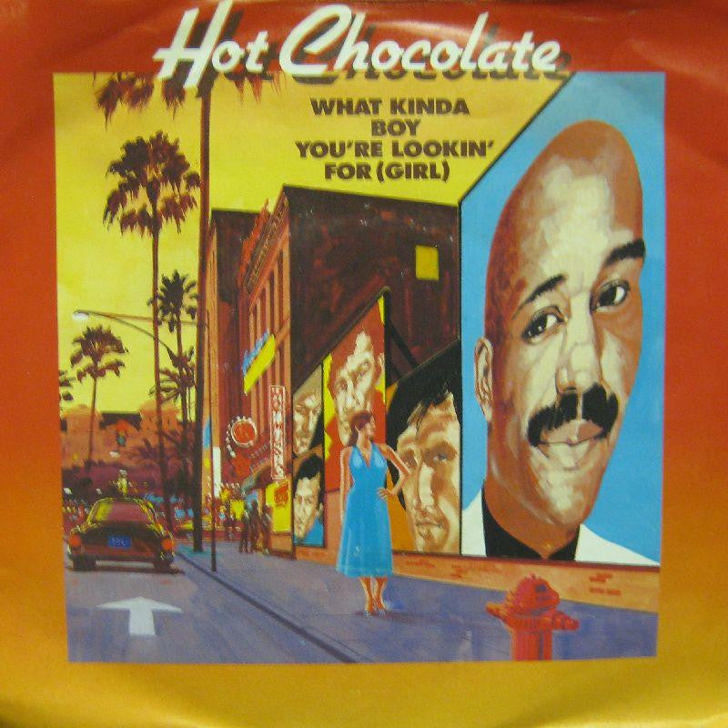 Hot Chocolate-What Kinda Boy You're Lookin For-7" Vinyl P/S