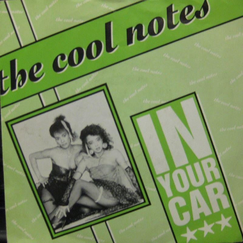 The Cool Notes-In Your Car-7" Vinyl P/S