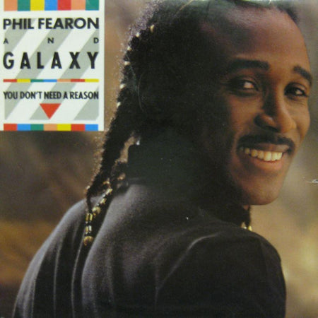 Phil Fearon & Galaxy-You Don't Need A Reason-7" Vinyl P/S