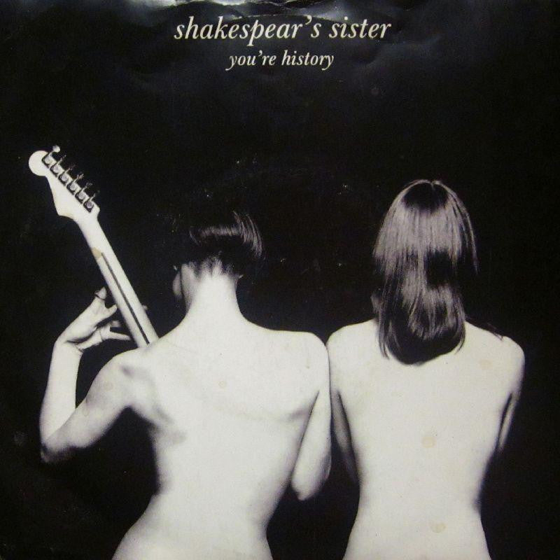 Shakespear's Sister-You're History-7" Vinyl P/S